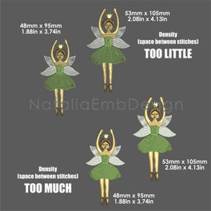 May include: Four embroidered fairy designs are displayed, each with a green dress, silver wings, and a gold crown. The designs are in different sizes, measuring 48mm x 95mm and 53mm x 105mm. Text indicates stitch density: "TOO LITTLE" and "TOO MUCH".