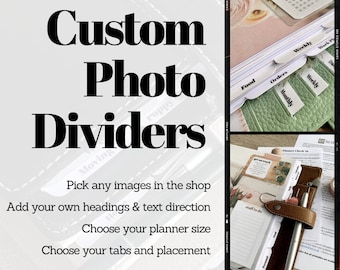 Custom Photo Planner Dividers - Top or Side Tabs - Add Your Own Text and Choose Your Ring Planner Size - Filofax, VDS, Moterm