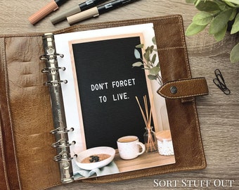 Don't Forget to Live - Motivational Dashboard - Fits A5, B6, Personal Wide, Personal, A6, Pocket, Mini Ring Planners. Protective Cover.