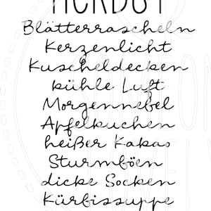 Könnte beinhalten: Schwarz-weißer handgeschriebener Text auf weißem Hintergrund. Der Text lautet "HERBST" oben und listet Wörter auf, die mit der Jahreszeit in Verbindung stehen, wie z. B. "Blätter rascheln", "Kerzenlicht", "Kuscheldecken", "kühle Luft", "Morgennebel", "Apfelkuchen", "heißer Kakao", "Sturmfronten", "dicke Socken", "Kürbis-Suppe", "Kaminfeuer" und "Gemütlichkeit".