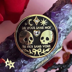 Ni Vous Sans Moi, Ni Moi Sans Vous Enamel Pin, French Poetry Love Quote Golden Skull Twin Flame Other Half Hard Enamel Crystal Heart Pin