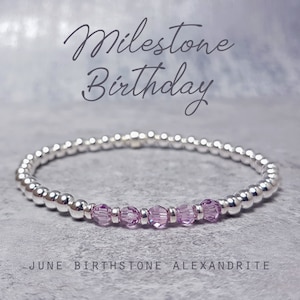 June Milestone Birthday Bracelet | 30th/40th/50th/60th/70th/80th/90th | Sterling Silver & Swarovski Crystal Birthstone Bracelet Alexandrite