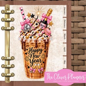 May include: A planner page featuring a plastic cup illustration filled with a brown beverage, topped with whipped cream, a disco ball, a champagne bottle labeled Cheers, and a pink bow. The cup displays the text Happy New Year and two champagne flutes.