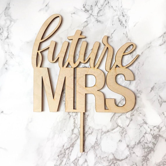 Future Mrs Bridal Shower Wood Cake Topper Thick Birch
