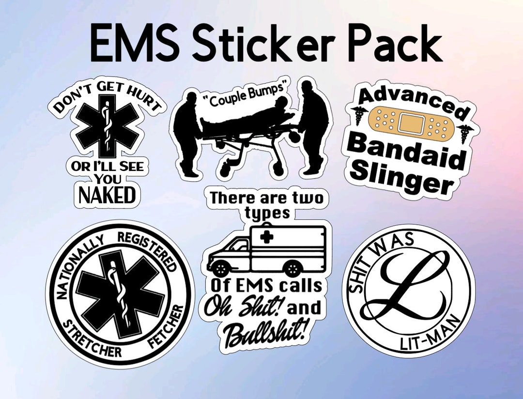 EMS Sticker Pack, Paramedic Sticker Pack, EMS Funny,emt, Paramedic