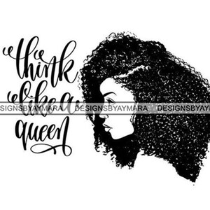 Black Woman African American Nubian Queen Life Quotes Natural Hair .SVG .EPS .PNG Vector Clipart Cricut Silhouette Circuit Cut Cutting
