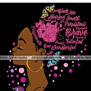 Puede incluir: Ilustración del perfil de una mujer negra con los ojos cerrados, con un pendiente de aro dorado. Su cabello está adornado con flores rosas y mariposas. El texto incluye "Apasionada", "Atractiva", "Inteligente", "Persistente", "Valiente" y "Maravillosa".