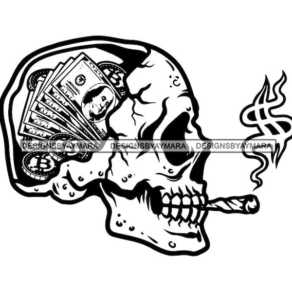 Skull Head Money Cash Smoking Dollar Sign Money In My Brain Hustler Death Skeleton Smoke Hustle Grind Vector Designs SVG PNG JPG Cut Files