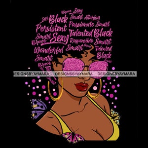 Puede incluir: Ilustración de una mujer negra con gafas de sol rosas brillantes, pendientes de aro dorados y un top amarillo. Su cabello está peinado con palabras como "Sexy" y "Smart". Mariposas y lunares rosas decoran el fondo negro.