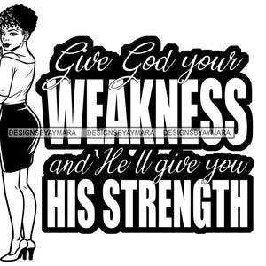 Donnez à Dieu votre faiblesse et il vous donnera sa force Sainte Femme Priant Religion Culte Dame SVG PNG JPG Impression Coupe Dessins Vectoriels