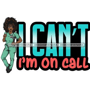 Afro Lola Nurse Quotes Nursing Care Healthcare Medical Woman Health Female Clinic Uniform SVG JPG PNG Vector Clipart Circuit Cut Cutting