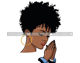 Afro Woman Praying God Melanin Ebony Black Woman Nubian Queen Blessed Life SVG JPG PNG Vector Clipart Cricut Silhouette Circuit Cut Cutting