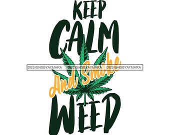 Keep Calm Smoke Weed Graphic Tees Marijuana Smoke Weed T-shirt CBD Cannabis Gift