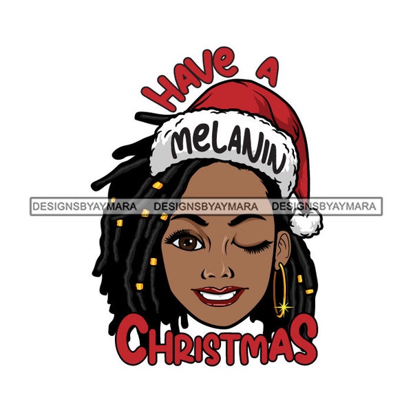 Afro Lola Have A Melanin Christmas Hat Winky Eyes Winter Clothes Dreads Hairstyle SVG JPG PNG Designs Clipart Cricut Silhouette Cut Cutting