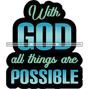 God Quote SVG Christian Jesus Prayers Pray Religion Faith Church Quotes Nubian Queen Female Lady SVG .PNG Vector Clipart Circuit Cut Cutting