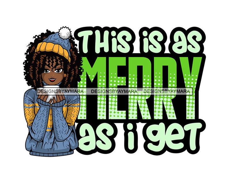 Download Afro Lola Winter Christmas SVG Quotes Queen Melanin ...