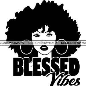 Black Woman Diva Quotes African American Pretty Hairstyle Nubian Queen .SVG .JPG.PNG Vector Clipart Cricut Silhouette Circuit Cut Cutting