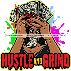 Hustle and Grind Melanin Frau zeigt Geld Spread lange Nägel Bragging Grinding Hustler Boss Lady Vektor Designs SVG PNG JPG Cut Files