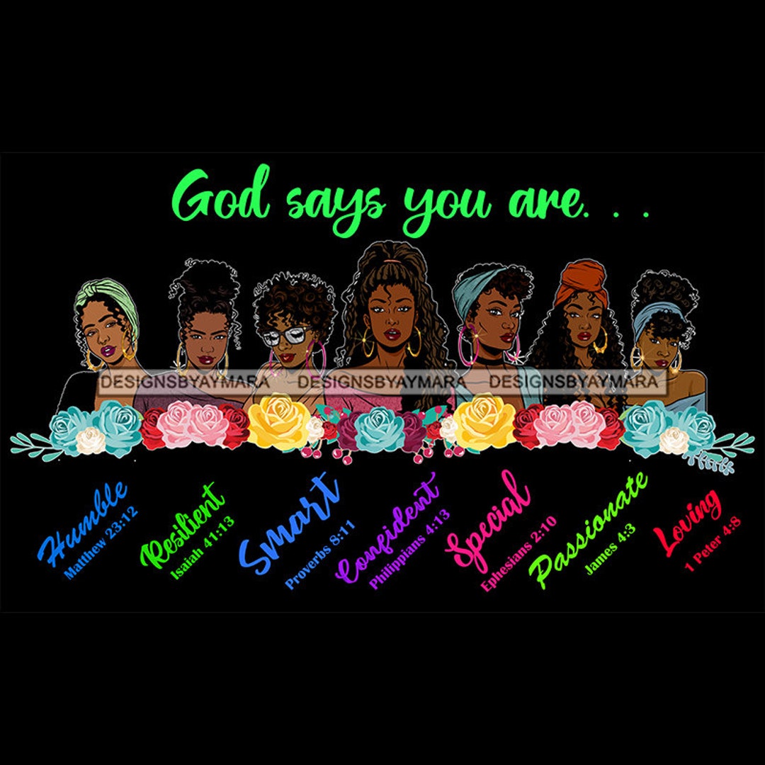 God Says You Are Afro Women Together Black Woman Morena African ...