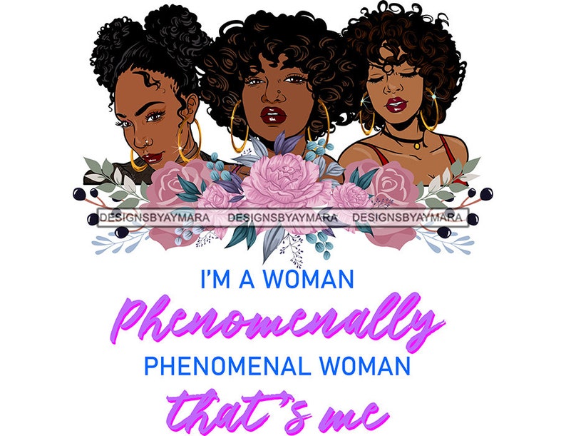 Download I'm A Woman Phenomenally Phenomenal Woman That's Me | Etsy