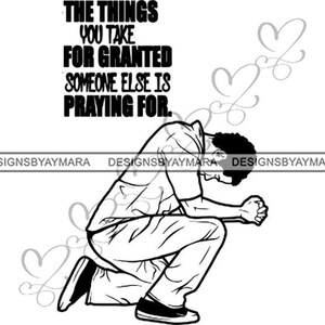 Brave Man Praying God Quotes Faith Spiritual Life Bible Believe Honest Loyal .SVG .PNG Vector Clipart Cricut Silhouette Circuit Cut Cutting
