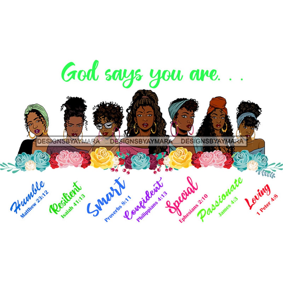 God Says You Are Afro Women Together Black Woman Morena African ...