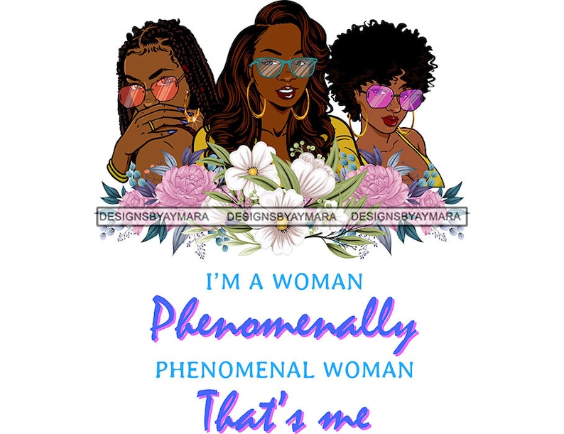 Download I'm A Woman Phenomenally Phenomenal Woman That's Me | Etsy