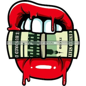 Mouth Lips Biting Money Roll Dripping Red Lipstick Hustle Hustler Hustling Cash Bills SVG JPG PNG Vector Cricut Silhouette Cut Cutting