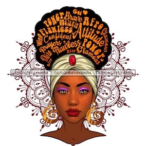 Afro Woman Face Head Headband Turban Afro Goddess Hair Inspirational Quotes Bamboo Earrings Black Girl Magic Melanin Nubian JPG PNG Clipart