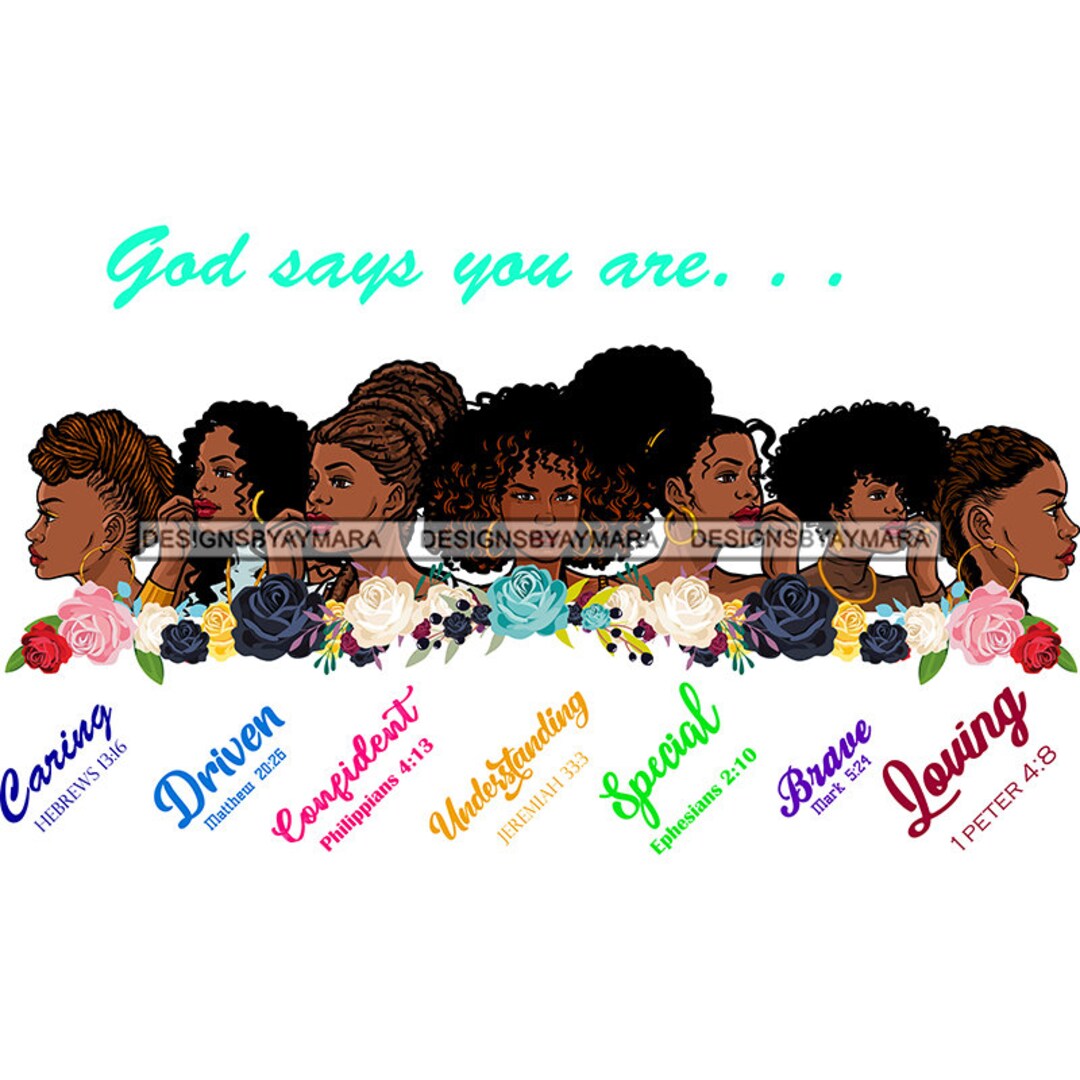 God Says You Are Afro Women Together Black Woman Morena African ...
