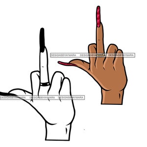 Female Hands Middle Finger Mean Gesture Long Nails Manicure Ghetto Street Dope Girl Vector Designs SVG PNG JPG Vector Cricut Cut Cutting