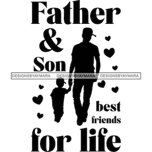 Padre e figlio Migliori amici per la vita Festa del papà Festa del papà Giorno speciale Amore Affetto Protezione SVG PNG JPG File di taglio Stampa