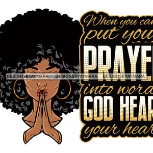 Quando non puoi esprimere le tue preghiere in parole Signore Citazioni Preghiera Prega Adorazione Afro Donna Dio Bibbia Versetto SVG PNG JPG Disegno vettoriale Taglio Taglio