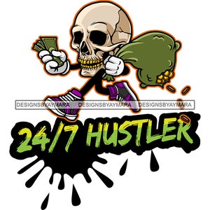 24-7 Hustler Skull Man Cartoon Character Running Money Bag Cash Grind Skeleton Death Tattoo SVG PNG JPG Cutting Files Print Cricut Designs