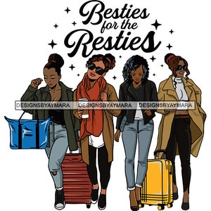 Ladies Getaway Vacation Trip Travel Adventure Best Friends Sisters Divas Melanin Girlfriends .SVG .JPG.PNG Vector Clipart Cricut Cutting Cut