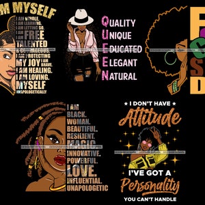 May include: Four digital art prints featuring black women with empowering messages. The first print features a woman with a crown and the words "Quality, Unique, Educated, Elegant, Natural". The second print features a woman with dreadlocks and the words "I am Black, Woman, Beautiful, Resilient, Magic, Innovative, Powerful, Love, Influential, Unapologetic". The third print features a woman with an afro and the words "Focused, Strong, Determined". The fourth print features a woman with a peace sign and the words "I don't have attitude, I've got a personality you can't handle".