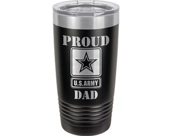 PROUD ARMY DAD Tumbler With Straw And Lid | Coffee Mug, Wine Glass or Drink Cup | Father's Day Gift Idea For Dad | Compare Price To Yeti