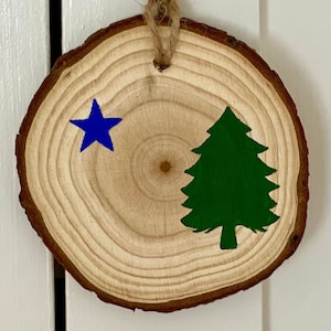 1901 Maine State Flag Ornament, Hand Painted, Made in Maine, Home Decor, Gift from Maine, Father's Day Gift, Christmas Ornament, Free Ship