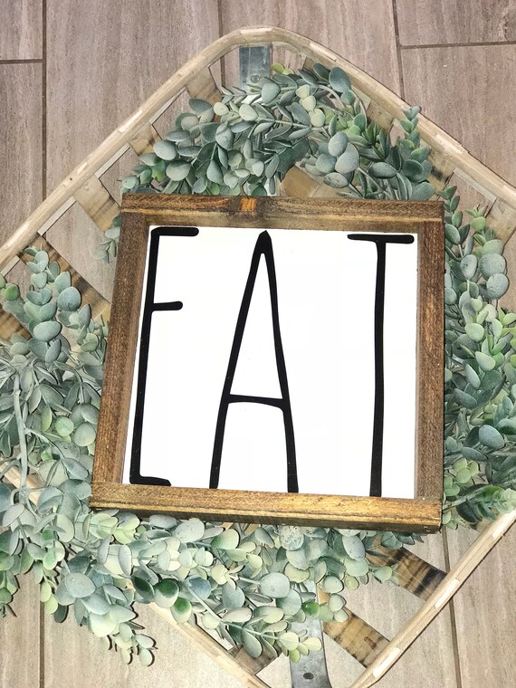 Eat Sign Kitchen Decor Kitchen Sign Kitchen Eat Sign Etsy