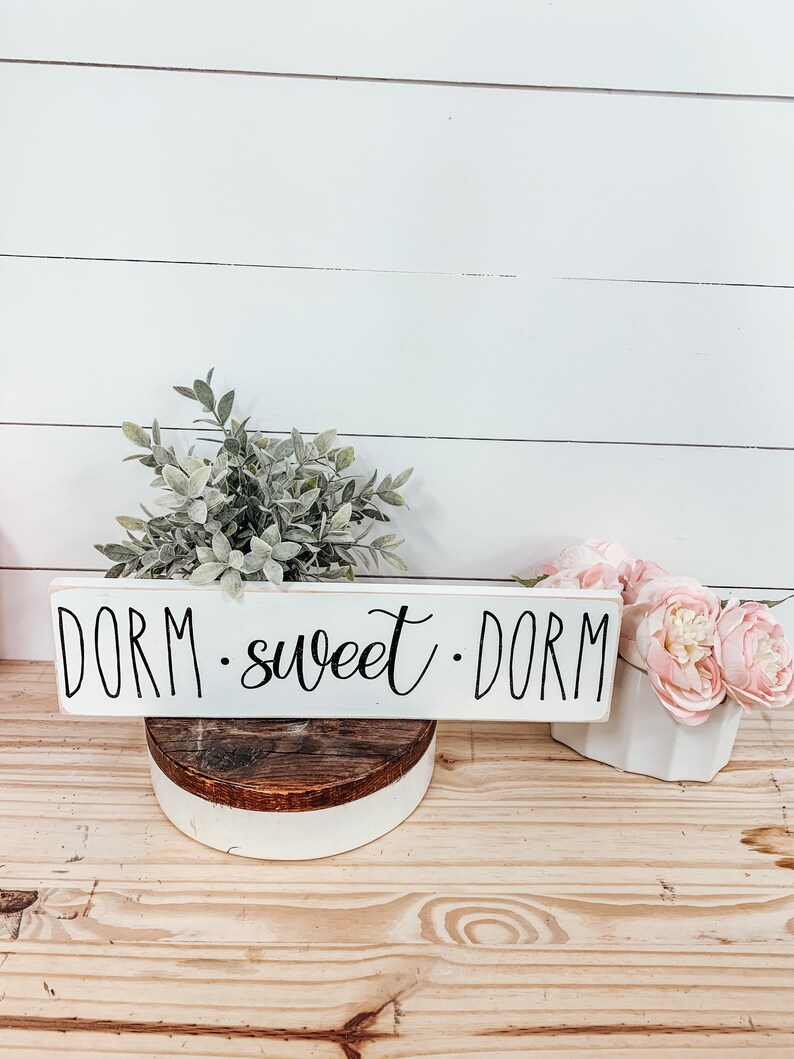 Dorm Sweet Dorm College Roommate Dorm Sign Dorm Decor Etsy