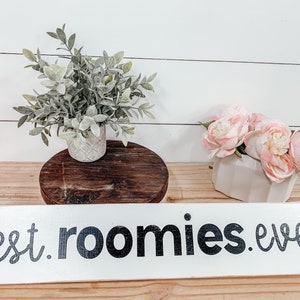 Best Roomies Sign College Roommate Dorm Sign Dorm Decor College Dorm Dorm Sweet Dorm College Roomies University Decor imagem 5