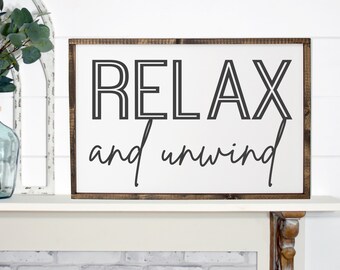 Relax and Unwind Wood Sign: Farmhouse Bathroom Decor