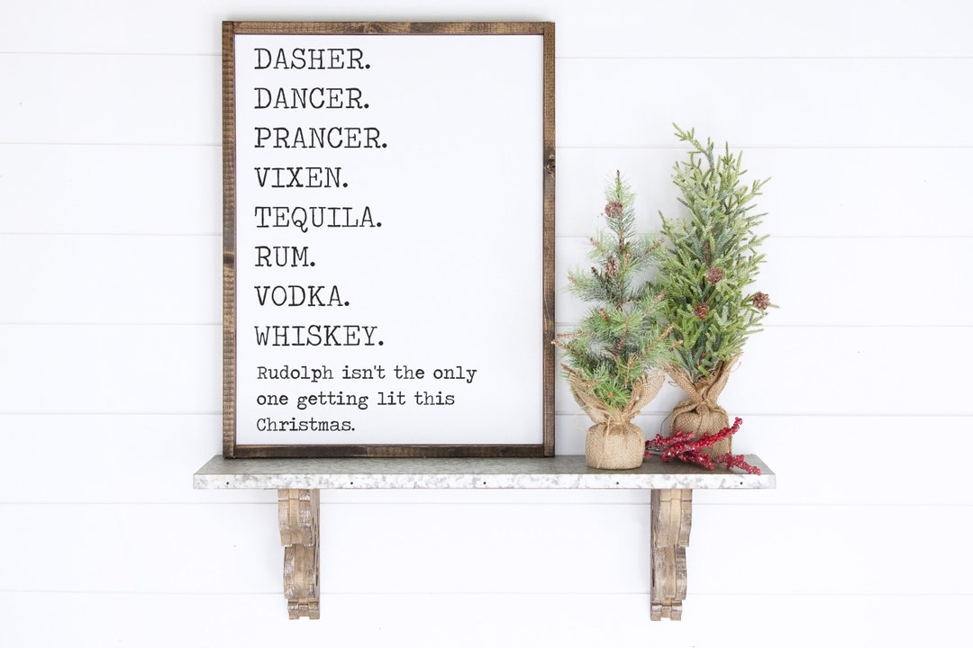 Funny Christmas Alcohol Sign: Dasher, Dancer, Tequila, Rum - Etsy