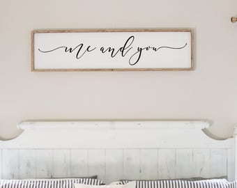 Me and You sign | Me and You lyric song sign | Master bedroom wall decor | Master bedroom sign | Farmhouse bedroom decor | Wood framed sign