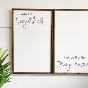 And so together They Built A Life They Loved Sign | Set of 2 Wall Art | Wedding Gift Idea Sign | Anniversary Gift | Bedroom Sign | Wall Sign