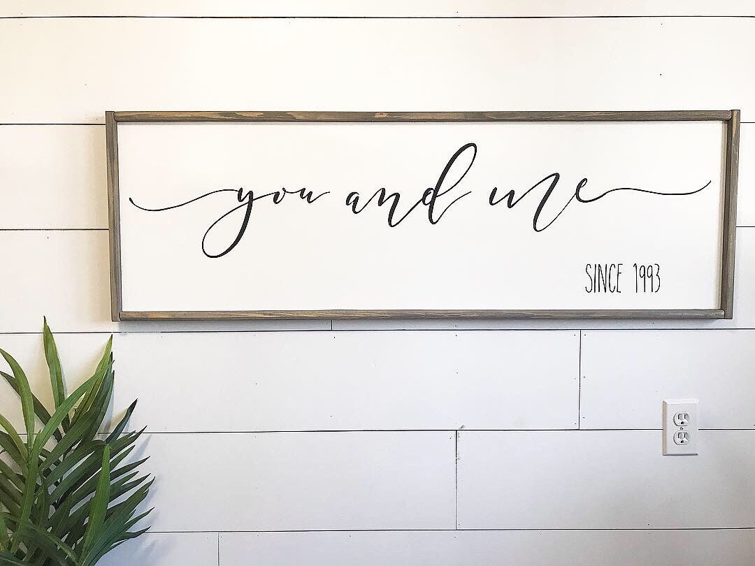 You And Me Since Sign Established Sign Master Bedroom
