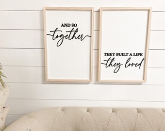 And so together They Built A Life They Loved Sign | Set of 2 Wall Art | Wedding Gift Idea Sign | Anniversary Gift | Bedroom Sign | Wall Sign