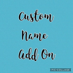 Custom Name Add On  ~ Please add this listing for a custom name on your hooded towel