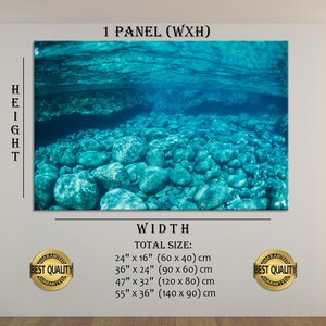 May include: A canvas print depicting an underwater scene with turquoise water and a rocky riverbed. The artwork is labeled "1 PANEL (WXH)" and lists total sizes from 24" x 16" to 55" x 36". The image includes "BEST QUALITY" seals.