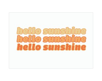 Hello Sunshine Unframed Prints